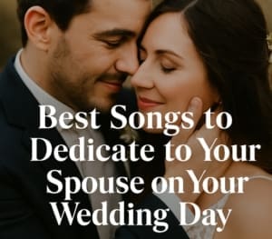 From timeless ballads to modern hits, these wedding song dedications make for unforgettable memories